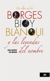 En clave de be. Borges, Bioy, Blanqui y las leyendas del nombre (eBook, ePUB)