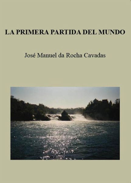 La primera partida del mundo (eBook, ePUB)