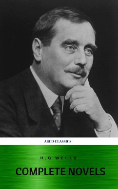 The Complete Novels of H. G. Wells (eBook, ePUB) - Wells, Herbert George; Wells, H G