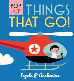 Pop-up Things That Go! - Arrhenius, Ingela P.