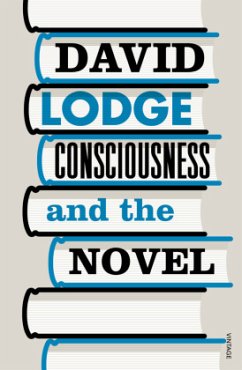 Consciousness and the Novel - Lodge, David