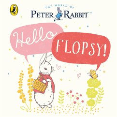 Peter Rabbit: Hello Flopsy! - Potter, Beatrix