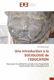 Une introduction à la SOCIOLOGIE de l¿EDUCATION