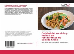 Calidad del servicio y lealtad en restaurantes de comida China - Reyes Pazos, Marcela