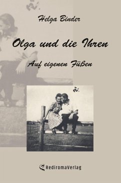 Olga und die Ihren  Auf eigenen Füßen