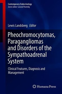 Pheochromocytomas, Paragangliomas and Disorders of the Sympathoadrenal System