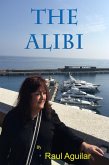 The Alibi (Observations on the Human Condition, #3) (eBook, ePUB)