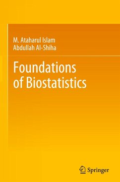 Foundations of Biostatistics - Islam, M. Ataharul;Al-Shiha, Abdullah