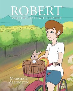 Robert And The Little White Rabbit - Allington, Marshall