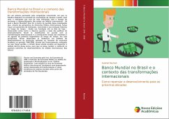 Banco Mundial no Brasil e o contexto das transformações internacionais - Rached, Gabriel