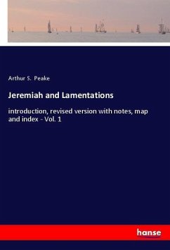 Jeremiah and Lamentations - Peake, Arthur S.