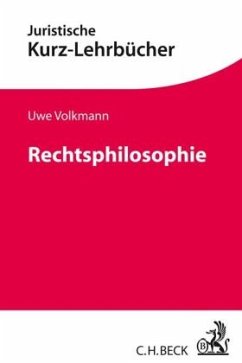 Rechtsphilosophie - Volkmann, Uwe