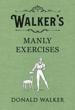 Cover Walker's Manly Exercises (eBook, ePUB)