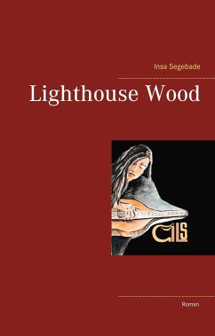 Lighthouse Wood - Segebade, Insa