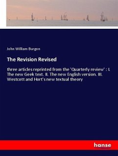 The Revision Revised - Burgon, John William