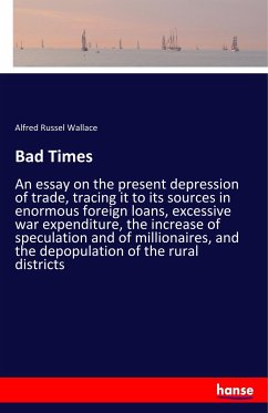 Bad Times - Wallace, Alfred Russel