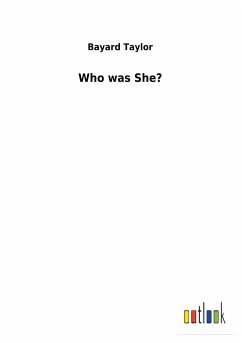 Who was She? - Taylor, Bayard