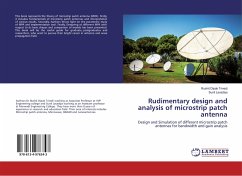 Rudimentary design and analysis of microstrip patch antenna