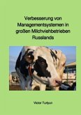 Verbesserung von Managementsystemen in großen Milchviehbetrieben Russlands