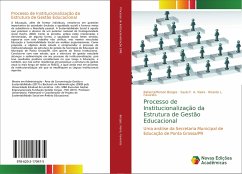 Processo de Institucionalização da Estrutura de Gestão Educacional - Borges, Rafael Jefferson;Vieira, Saulo F. A.;Favoreto, Ricardo L.