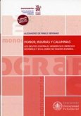 Honor, injurias y calumnias : los delitos contra el honor en el derecho histórico y en el derecho vigente español