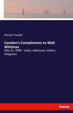 Camden's Compliments to Walt Whitman