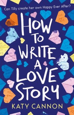 How to Write a Love Story - Cannon, Katy