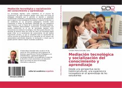 Mediación tecnológica y socialización del conocimiento y aprendizaje - Gonzalez Soto, Cristian Mario