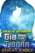 Gib and the Tibbar (Galactic Defenders,... - Bild 1