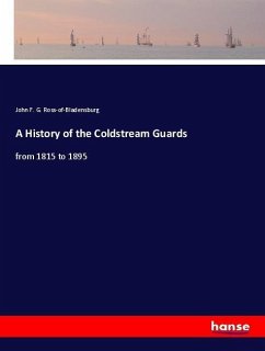 A History of the Coldstream Guards