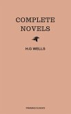 The Complete Novels of H. G. Wells (Over 55 Works: The Time Machine, The Island of Doctor Moreau, The Invisible Man, The War of the Worlds, The History of Mr. Polly, The War in the Air and many more!) (eBook, ePUB)