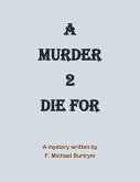 'A Murder 2 Die For' (eBook, ePUB)