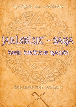 Jarlsblut - Saga - Grimm, Rainer W.