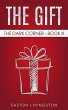 The Gift: The Dark Corner - Book III... - Bild 1
