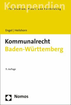 Kommunalrecht Baden-Württemberg - Heilshorn, Torsten;Engel, Rüdiger