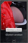 Glücklich versklavt (eBook, ePUB)