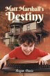 Matt Marshall's Destiny - Bild 1