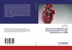 Clinical Investigation On Drug Interaction of CVD: Evaluation on LCMS - Das, Rakesh;Pal, Tapan Kumar