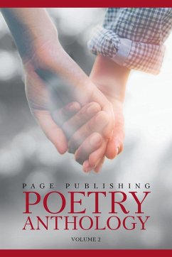 Page Publishing Poetry Anthology Volume 2 - Page Publishing