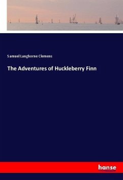 The Adventures of Huckleberry Finn - Langhorne Clemens, Samuel