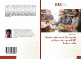 Brand culture et Corporate culture dans une PME Industrielle