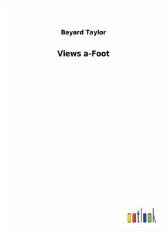 Views a-Foot - Taylor, Bayard