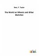 The World on Wheels and Other Sketches - Bild 1
