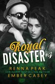 Royal Disaster #4 (eBook, ePUB)