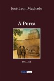 A Porca (Cenas da Vida Académica, #3) (eBook, ePUB)