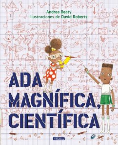 Ada Magnífica, científica - Roberts, David; Beaty, Andrea