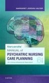 Varcarolis' Manual of Psychiatric Nursing Care Planning: An Interprofessional Approach
