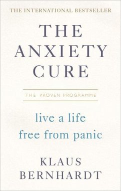 The Anxiety Cure - Bernhardt, Klaus