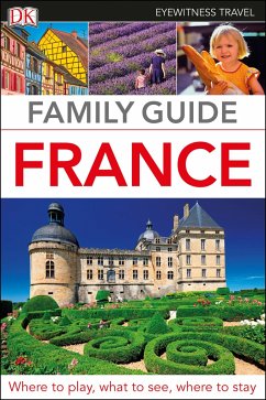 DK Eyewitness Family Guide France - DK Eyewitness