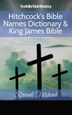 Hitchcock's Bible Names Dictionary & King James Bible (eBook, ePUB)